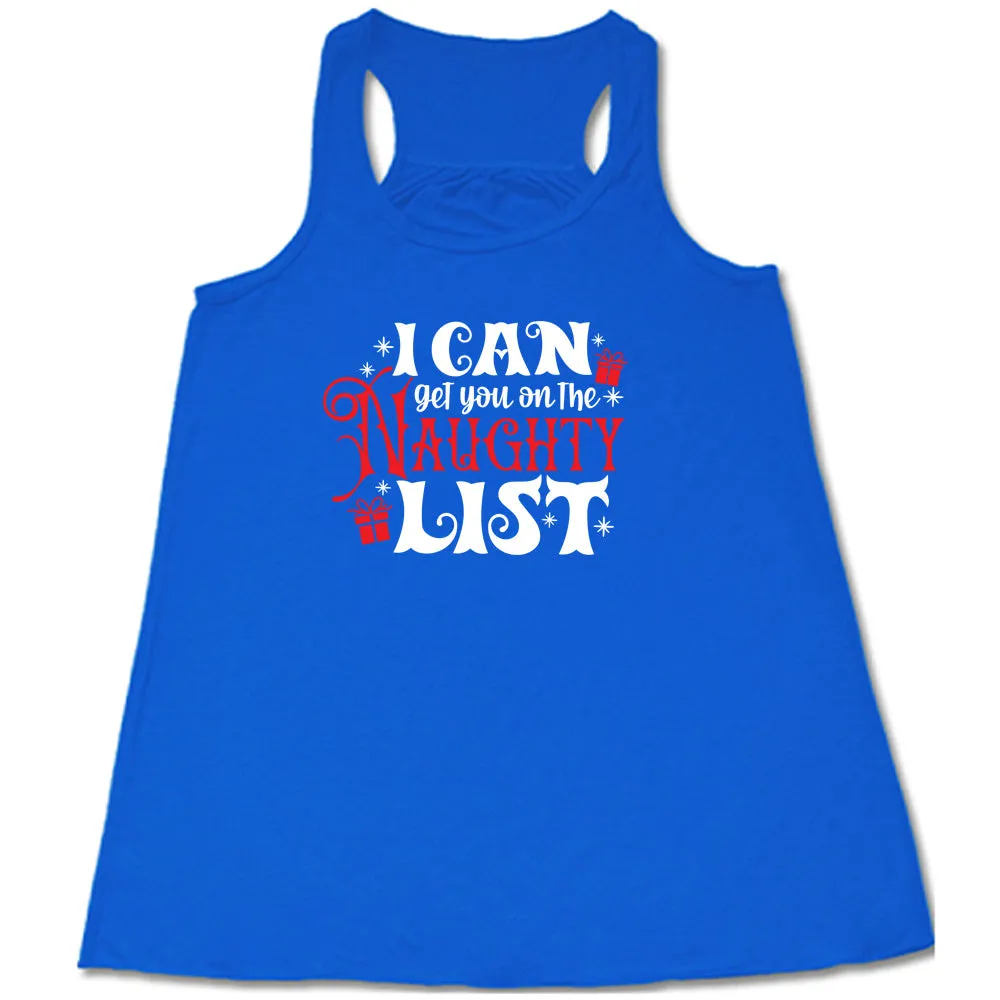 I Can Get You On The Naughty List Shirt
