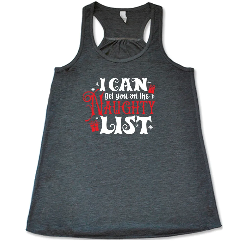 I Can Get You On The Naughty List Shirt