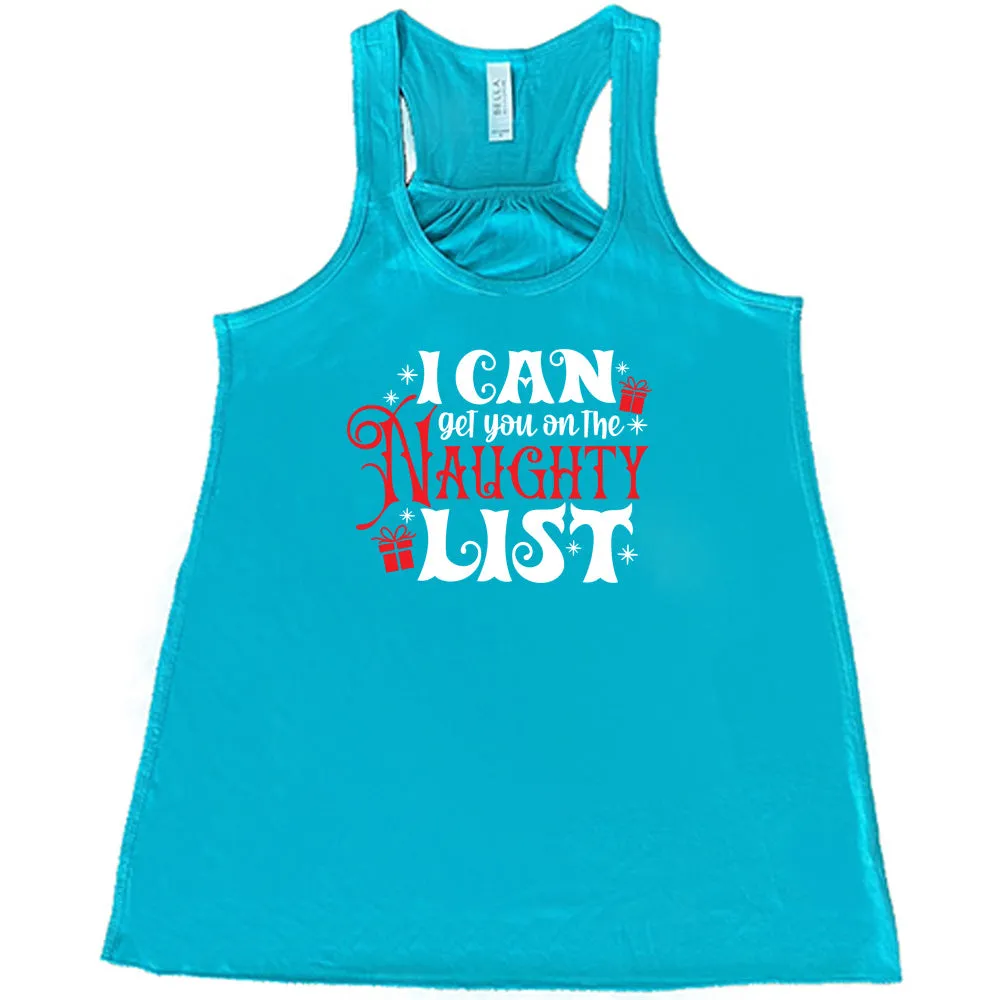 I Can Get You On The Naughty List Shirt