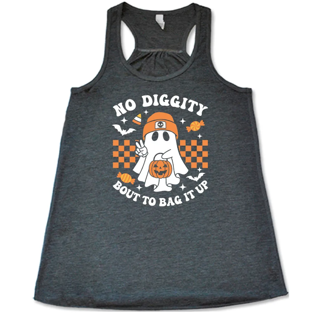 No Diggity Bout To Bag It Up Shirt