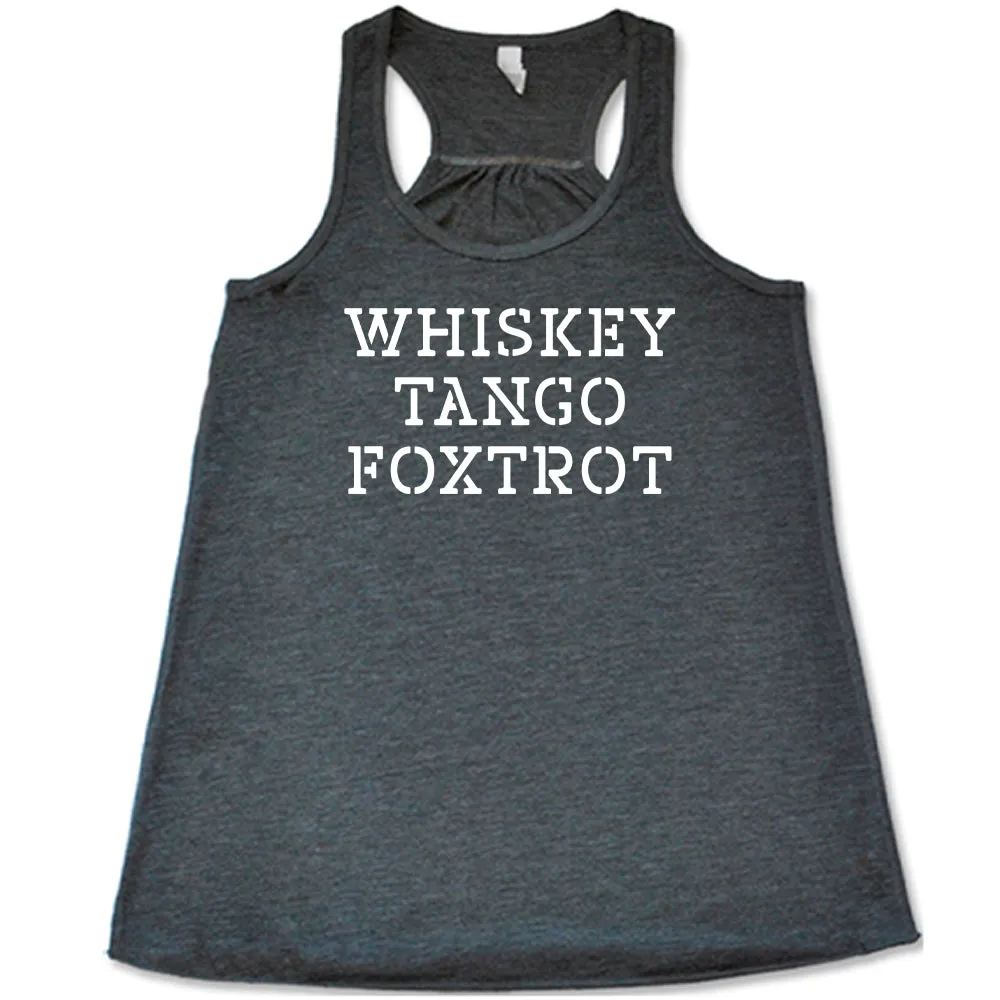 Whiskey Tango Foxtrot Shirt