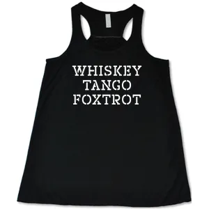 Whiskey Tango Foxtrot Shirt