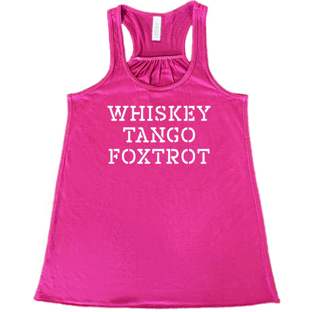 Whiskey Tango Foxtrot Shirt
