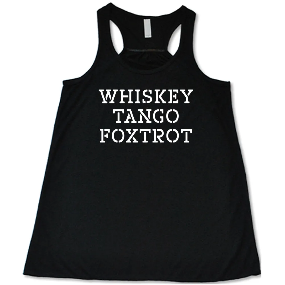 Whiskey Tango Foxtrot Shirt
